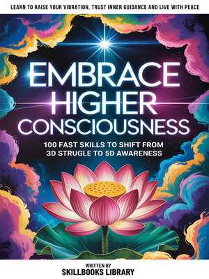 cover image of Embrace Higher Consciousness